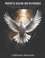 Breaking Chains and Restoring Lives B0DTR8X34G Book Cover