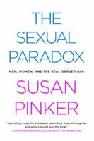 The Sexual Paradox: Extreme Men, Gifted Women and the Real Gender Gap 0743284704 Book Cover