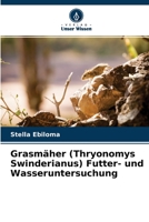 Grasmäher (Thryonomys Swinderianus) Futter- und Wasseruntersuchung 6204158139 Book Cover