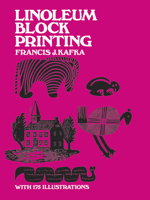 Linoleum Block Printing (Dover Craft Books) 0486203085 Book Cover