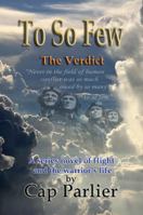 To So Few - The Verdict 094303941X Book Cover