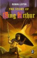Story Of King Arthur (New Windmill) 0435124633 Book Cover