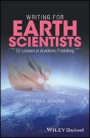 Writing for Earth Scientists: 52 Lessons in Academic Publishing 111921677X Book Cover