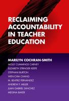 Reclaiming Accountability in Teacher Education 0807759317 Book Cover