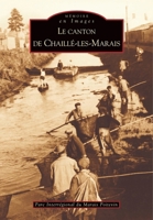 Chaillé-les-Marais (Canton de) 2849101338 Book Cover