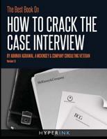 The Best Book on How to Crack the Case Interview 1614640114 Book Cover