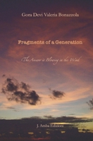 Fragments of a Generation: The Answer is Blowing in the Wind B0DF9ZKVWL Book Cover