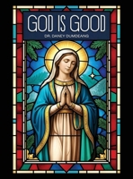 God is Good B0GSTZSCLM Book Cover