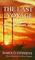 The Last Voyage: The Story of the Schooner Third Sea 0964252139 Book Cover