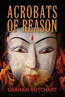 Acrobats of Reason 1609118855 Book Cover