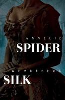 Spider Silk 154853451X Book Cover