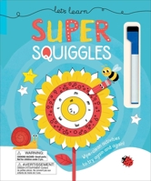 Let's Learn: Super Squiggles 1645171477 Book Cover