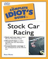 Complete Idiot's Guide to Stock Car Racing 0028631811 Book Cover