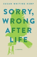 Sorry, Wrong Afterlife 1733645284 Book Cover