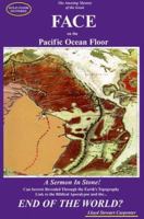 Ocean Floor Mysteries : The Amazing Mystery of the Great FACE on the Pacific Ocean Floor (Ocean Floor Mysteries) 0965962709 Book Cover