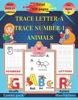 Trace letter-A & Trace number-1 with animals: Kindergarten handwriting workbook B08P69NZJL Book Cover