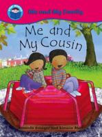 Me and My Cousin 0750260254 Book Cover