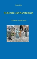 Rübezahl und Karpfenjule: 77 Denkmäler zu fiktiven Figuren 3756852326 Book Cover