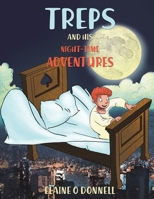 Treps and His Night-Time Adventures 1528952596 Book Cover