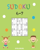 Sudoku 6-7: 200 Sudoku per Bambini di 6-7 Anni - Con suggerimenti e soluzioni B086Y44S95 Book Cover