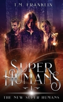 Super Humans 0998546887 Book Cover