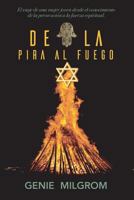 De la Pira al Fuego 1983974099 Book Cover