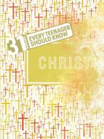 31 Verses Every Teenager Should Know: Christ 1935040162 Book Cover