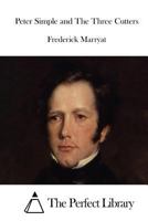 Peter Simple; And The Three Cutters 1590138007 Book Cover
