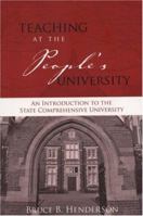 Teaching at the People's University: An Introduction to the State Comprehensive University (JB - Anker Series) 1933371102 Book Cover