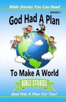 God Had a Plan to Make a World 1523900814 Book Cover