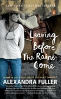 Leaving Before the Rains Come 1846559561 Book Cover