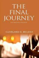 The Final Journey: The Original Stageplay 1981951776 Book Cover