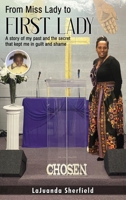 From Miss Lady to First Lady 1965666485 Book Cover