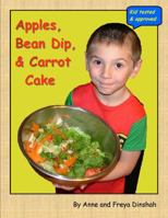 Apples, Bean Dip, & Carrot Cake 0942401220 Book Cover