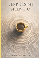Después del Silencio (Spanish Edition) B0GNWNX4XM Book Cover