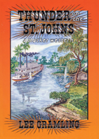 Thunder on the St. Johns: A Cracker Western 1561640808 Book Cover