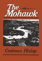 The Mohawk (New York Classics) 0815624727 Book Cover