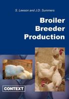 Broiler Breeder Production 0969560036 Book Cover