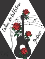 Cahier de tablature Guitare: Carnet de tablature guitariste-cahier portée (French Edition) B086BDVPG8 Book Cover