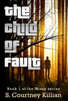 The Child of Fault B08PJWJSKX Book Cover