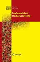 Fundamentals of Stochastic Filtering 1441926429 Book Cover