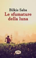 Le sfumature della luna 8898313721 Book Cover