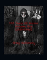 100 Years Of Horror Volume One (1919-1945) B08KQZTWBH Book Cover