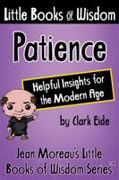 Patience (Little Books of Wisdom) 1944030085 Book Cover