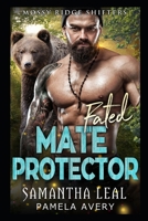 Fated Mate Protector: A Paranormal Romance B08WZ4NYJ2 Book Cover