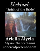 Shekinah "Spirit of the Bride" B0DY353NBP Book Cover