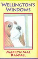 Wellington's Windows 0971358966 Book Cover