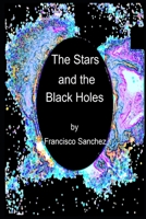 The Stars and the Black Holes B09KF4DZ2W Book Cover