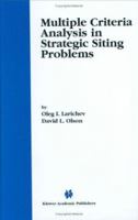 Multiple Criteria Analysis in Strategic Siting Problems 1441948996 Book Cover