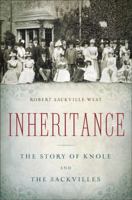 Inheritance: The Story of Knole and the Sackvilles 1408809680 Book Cover